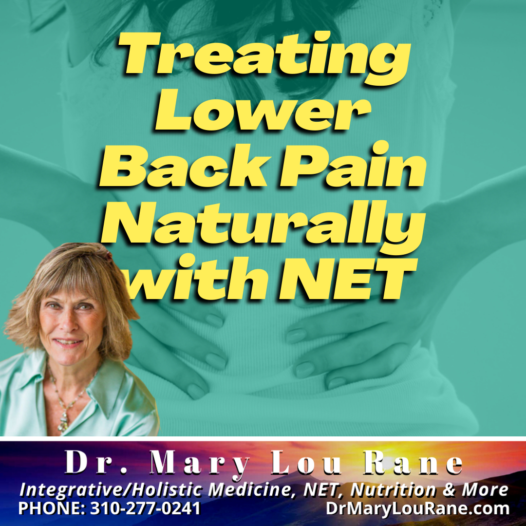 Treating Lower Back Pain Naturally with NET