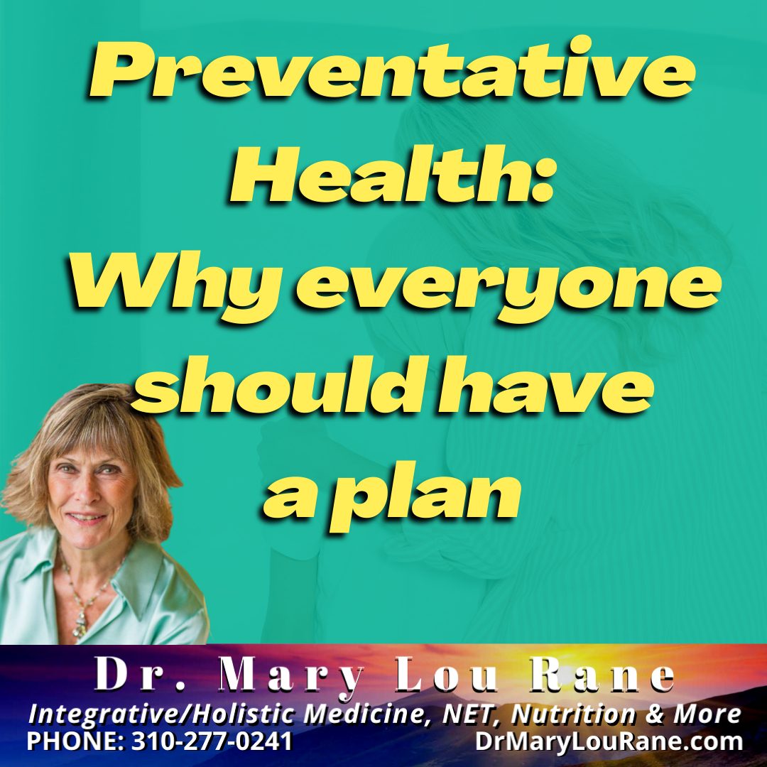 Preventative Health: Why everyone should have a plan