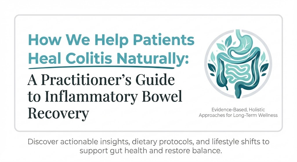 How We Help Patients Heal Colitis Naturally Article Image